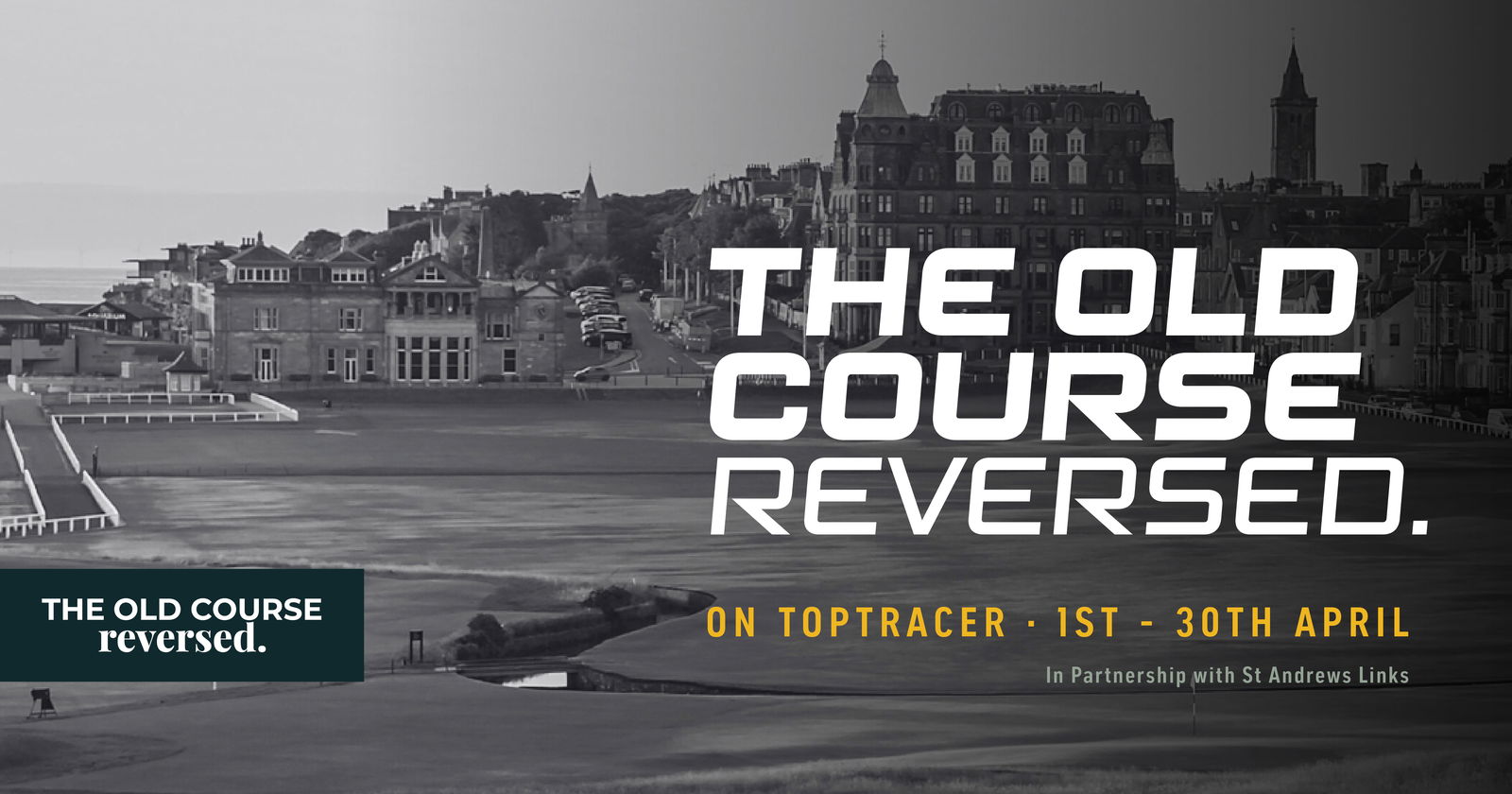 The Old Course Reversed x Toptracer